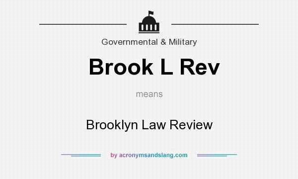 What does Brook L Rev mean? It stands for Brooklyn Law Review