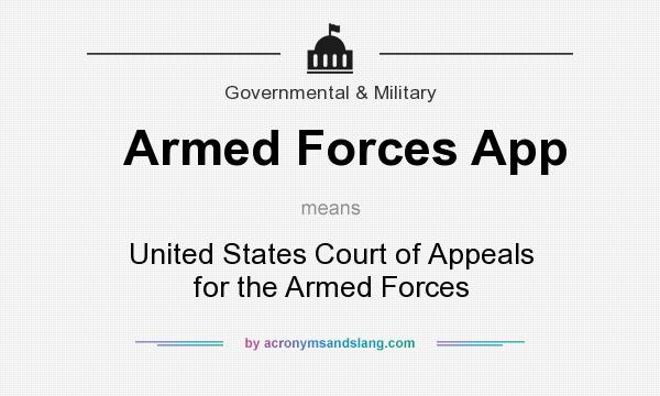 What does Armed Forces App mean? It stands for United States Court of Appeals for the Armed Forces