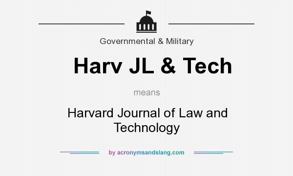 What does Harv JL & Tech mean? It stands for Harvard Journal of Law and Technology