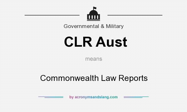What does CLR Aust mean? It stands for Commonwealth Law Reports