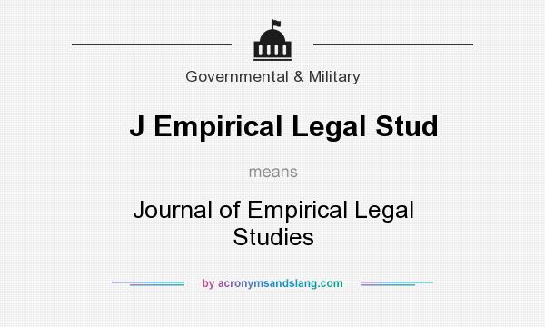 What does J Empirical Legal Stud mean? It stands for Journal of Empirical Legal Studies