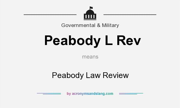 What does Peabody L Rev mean? It stands for Peabody Law Review