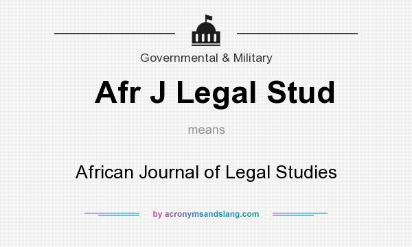 What does Afr J Legal Stud mean? It stands for African Journal of Legal Studies