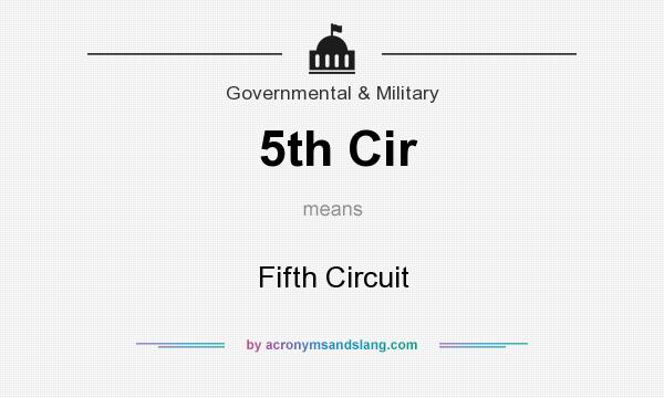 What does 5th Cir mean? It stands for Fifth Circuit