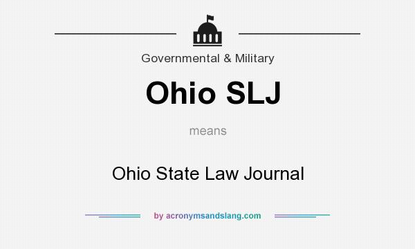What does Ohio SLJ mean? It stands for Ohio State Law Journal