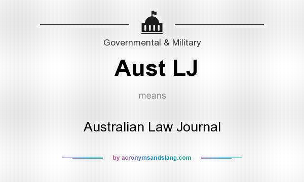What does Aust LJ mean? It stands for Australian Law Journal