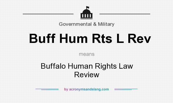 What does Buff Hum Rts L Rev mean? It stands for Buffalo Human Rights Law Review