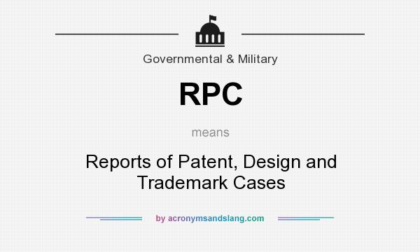 What does RPC mean? It stands for Reports of Patent, Design and Trademark Cases