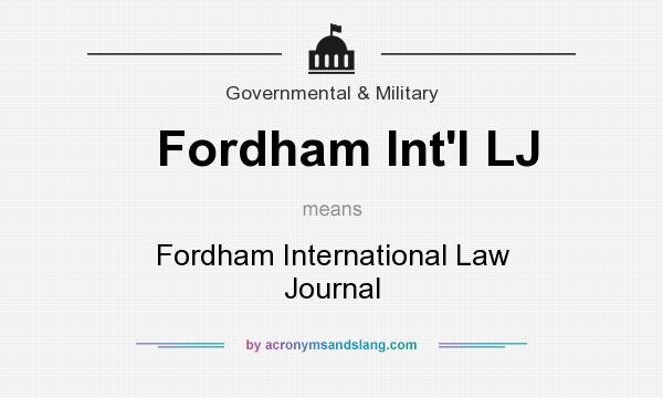 What does Fordham Int`l LJ mean? It stands for Fordham International Law Journal