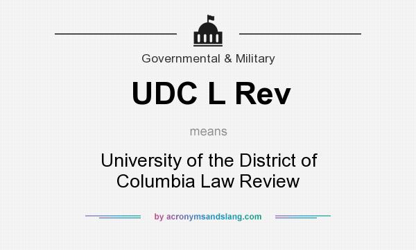 What does UDC L Rev mean? It stands for University of the District of Columbia Law Review