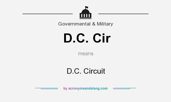 What does D.C. Cir mean? It stands for D.C. Circuit