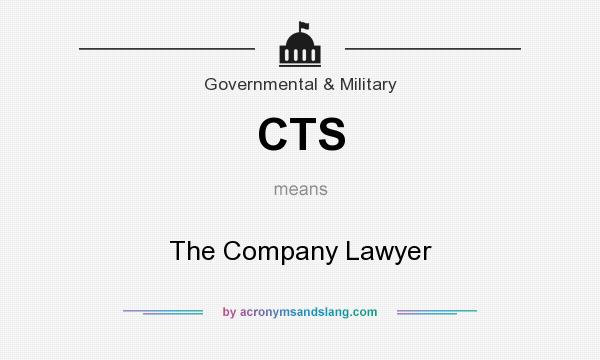 What does CTS mean? It stands for The Company Lawyer