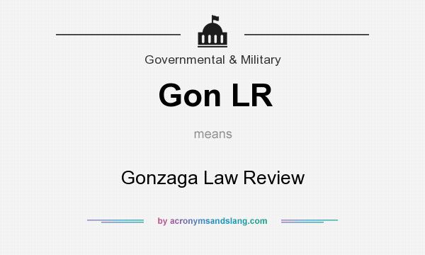 What does Gon LR mean? It stands for Gonzaga Law Review