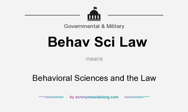What does Behav Sci Law mean? It stands for Behavioral Sciences and the Law
