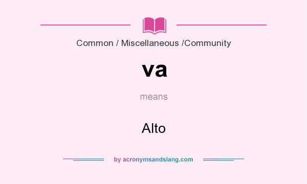 What does va mean? It stands for Alto
