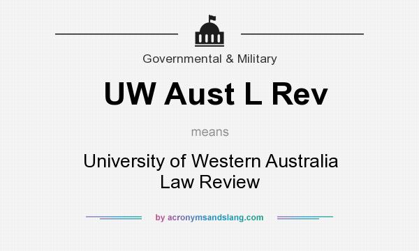 What does UW Aust L Rev mean? It stands for University of Western Australia Law Review