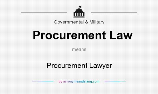 What does Procurement Law mean? It stands for Procurement Lawyer