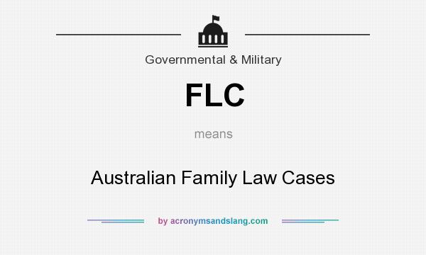 What does FLC mean? It stands for Australian Family Law Cases