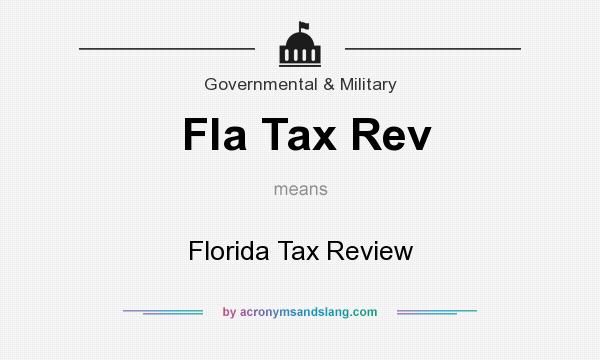 What does Fla Tax Rev mean? It stands for Florida Tax Review