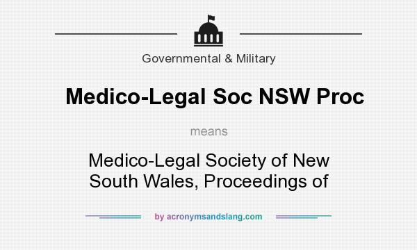 What does Medico-Legal Soc NSW Proc mean? It stands for Medico-Legal Society of New South Wales, Proceedings of