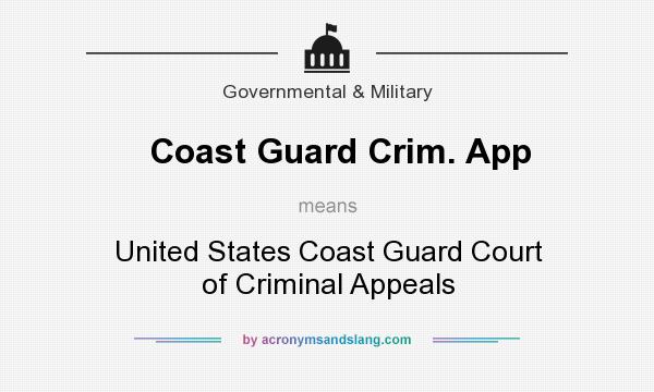 What does Coast Guard Crim. App mean? It stands for United States Coast Guard Court of Criminal Appeals