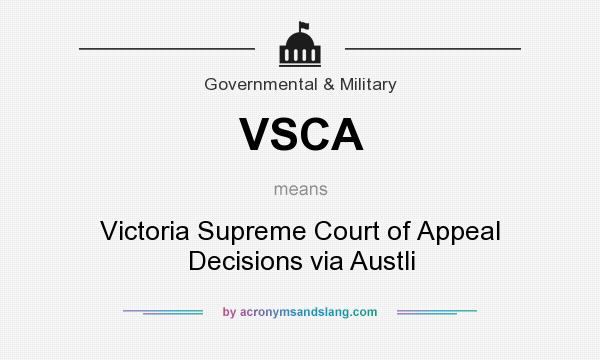 What does VSCA mean? It stands for Victoria Supreme Court of Appeal Decisions via Austli
