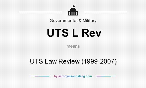What does UTS L Rev mean? It stands for UTS Law Review (1999-2007)