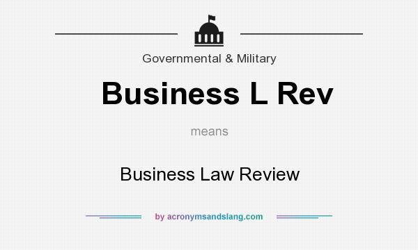 What does Business L Rev mean? It stands for Business Law Review