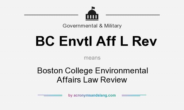 What does BC Envtl Aff L Rev mean? It stands for Boston College Environmental Affairs Law Review