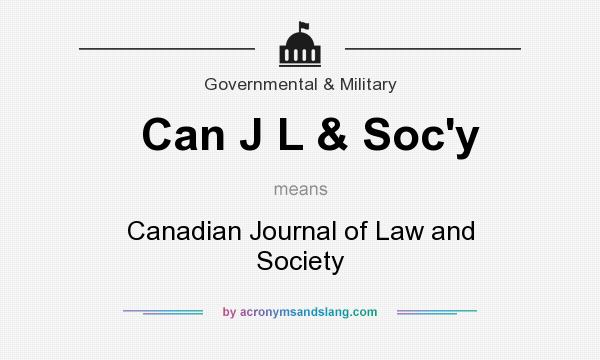 What does Can J L & Soc`y mean? It stands for Canadian Journal of Law and Society