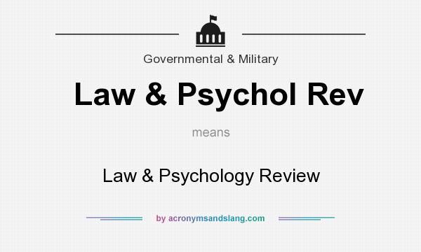 What does Law & Psychol Rev mean? It stands for Law & Psychology Review