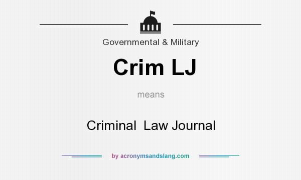What does Crim LJ mean? It stands for Criminal  Law Journal