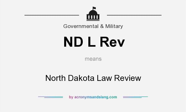 What does ND L Rev mean? It stands for North Dakota Law Review