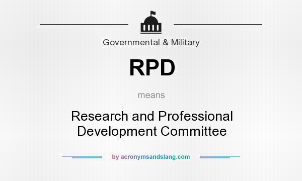 What does RPD mean? It stands for Research and Professional Development Committee