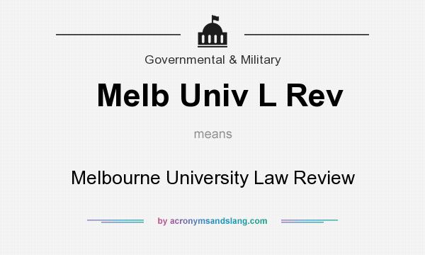 What does Melb Univ L Rev mean? It stands for Melbourne University Law Review