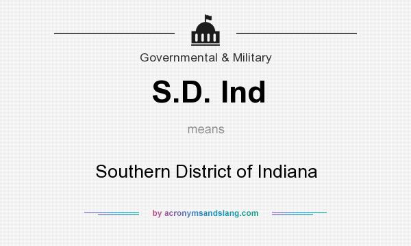 What does S.D. Ind mean? It stands for Southern District of Indiana