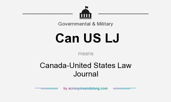 What does Can US LJ mean? It stands for Canada-United States Law Journal