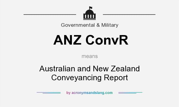 What does ANZ ConvR mean? It stands for Australian and New Zealand Conveyancing Report
