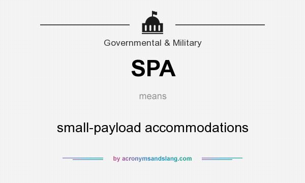 What does SPA mean? It stands for small-payload accommodations