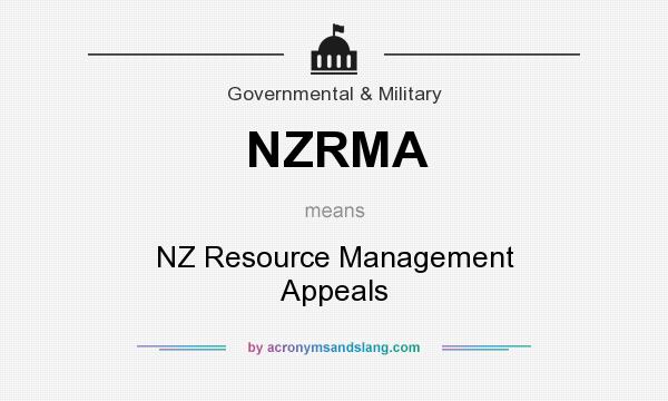 What does NZRMA mean? It stands for NZ Resource Management Appeals