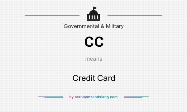 What does CС mean? It stands for Credit Card