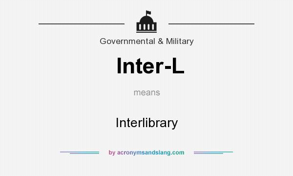 What does Inter-L mean? It stands for Interlibrary
