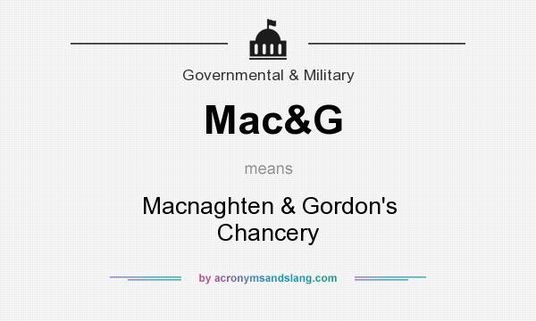 What does Mac&G mean? It stands for Macnaghten & Gordon`s Chancery