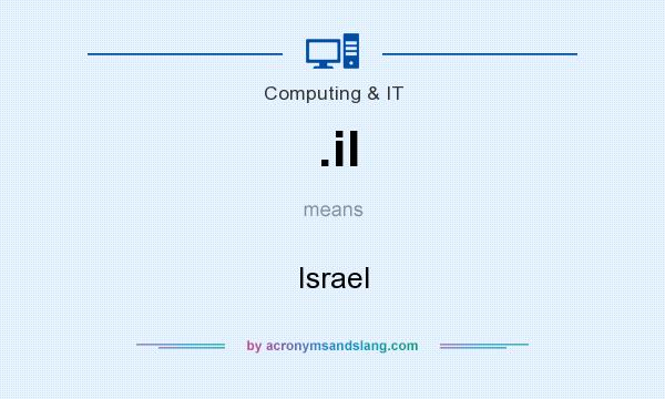 What does .il mean? It stands for Israel