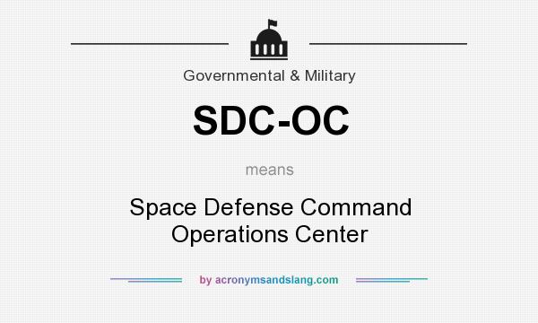 What does SDC-OC mean? It stands for Space Defense Command Operations Center