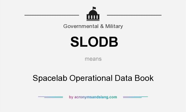 What does SLODB mean? It stands for Spacelab Operational Data Book