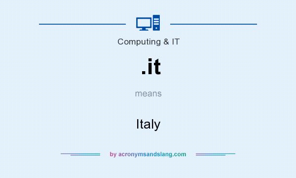 What does .it mean? It stands for Italy