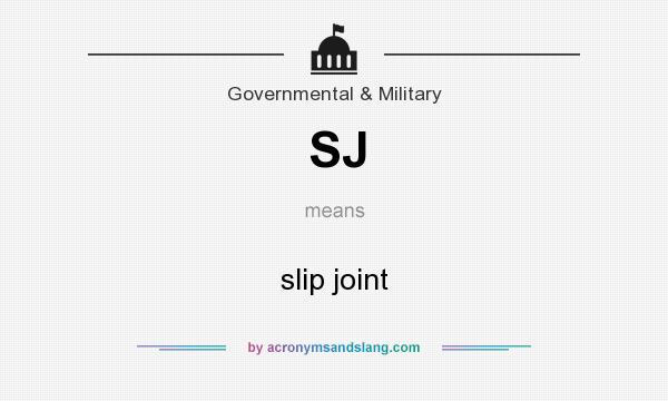 What does SJ mean? It stands for slip joint