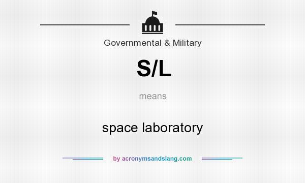 What does S/L mean? It stands for space laboratory