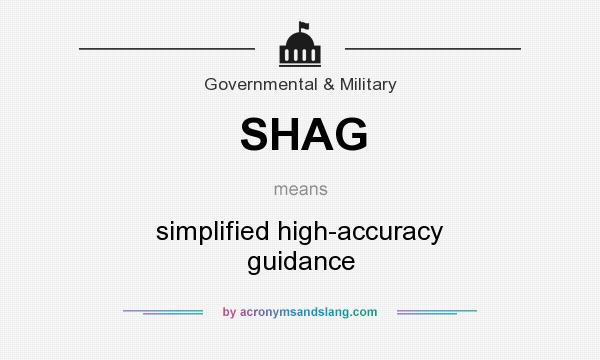 What does SHAG mean? It stands for simplified high-accuracy guidance